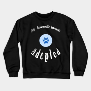 Adopted Animals Crewneck Sweatshirt